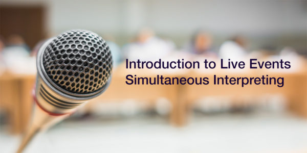 Learn about Live Events Simultaneous Interpreting