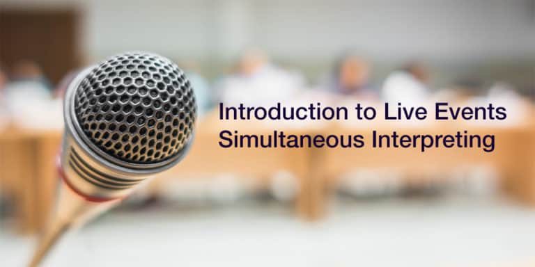 Learn about Live Events Simultaneous Interpreting