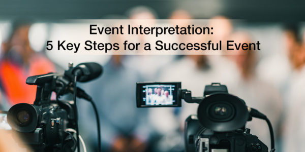 Image of media event: Event Interpretation, Learn the 5 Key steps to Event Success