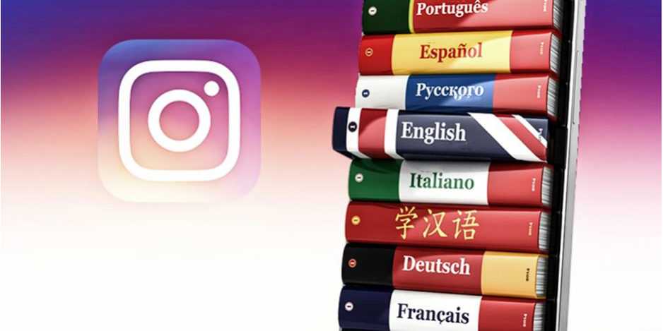 Instagram: Going Multilingual with Translation Services in Singapore