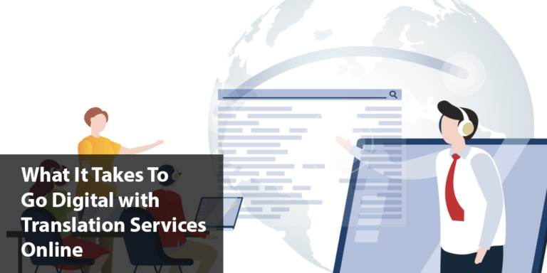 Illustration of what it takes to go digital with translation services online