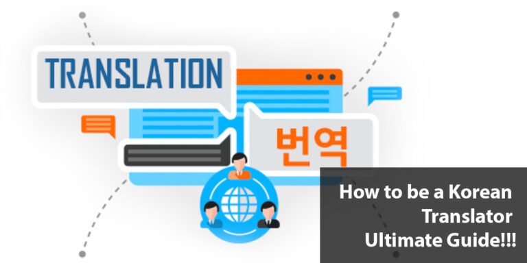 Discover how to be a Korean Translator