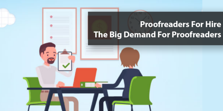 Article on Proofreaders for hire: The Big demand for professional proofreaders