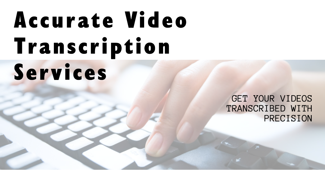 Video Transcription